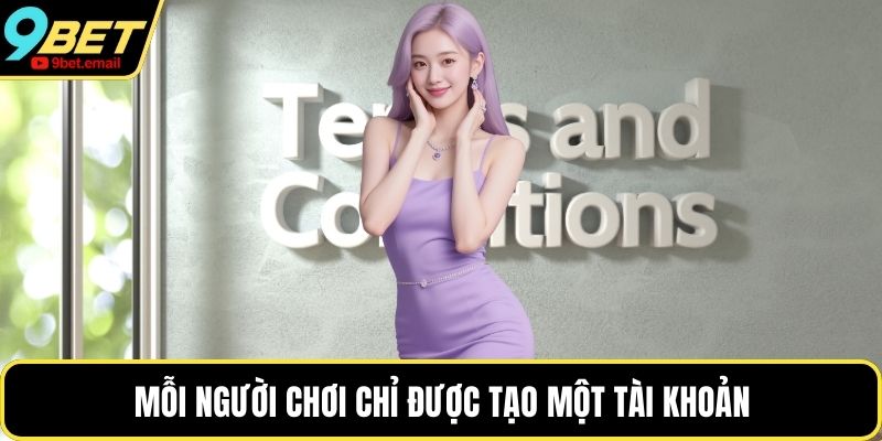 Mỗi người chơi chỉ được tạo một tài khoản