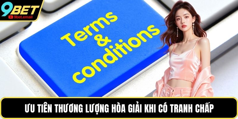 Ưu tiên thương lượng hòa giải khi có tranh chấp
